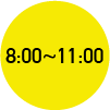 8:00~11:00